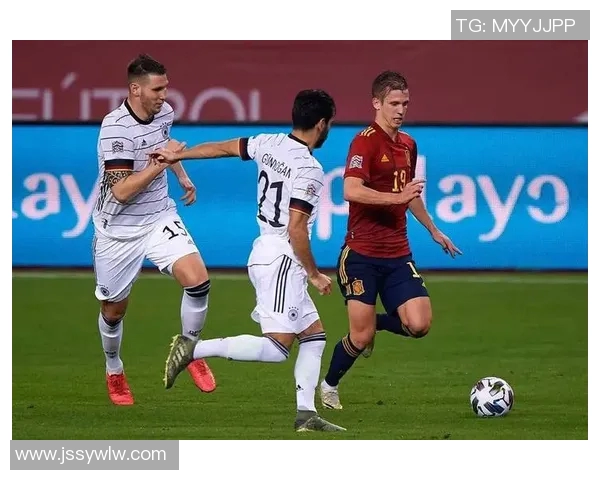 德国与西班牙足球对决央视直播视频全程回放及精彩瞬间解析 德国与西班牙足球对决央视直播视频全程回放及精彩瞬间解析