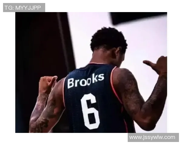 马尚布鲁克斯的篮球传奇之路与职业生涯的辉煌成就分析