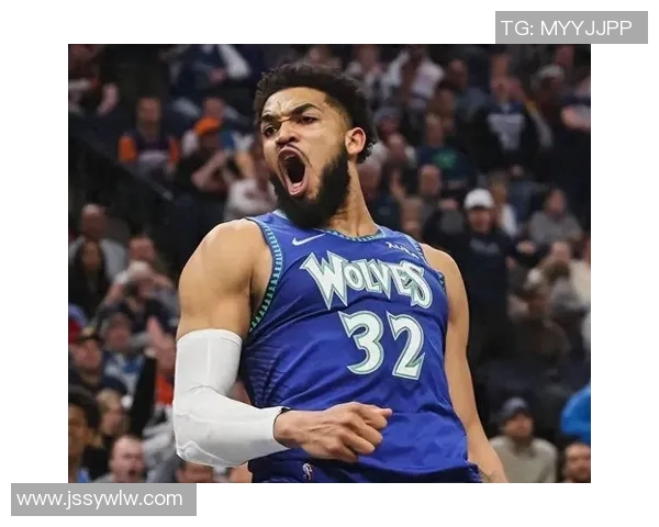 卡尔安东尼唐斯：从新星到巨星的成长之路与未来展望